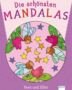 Die schönsten Mandalas - Feen und Elfen
